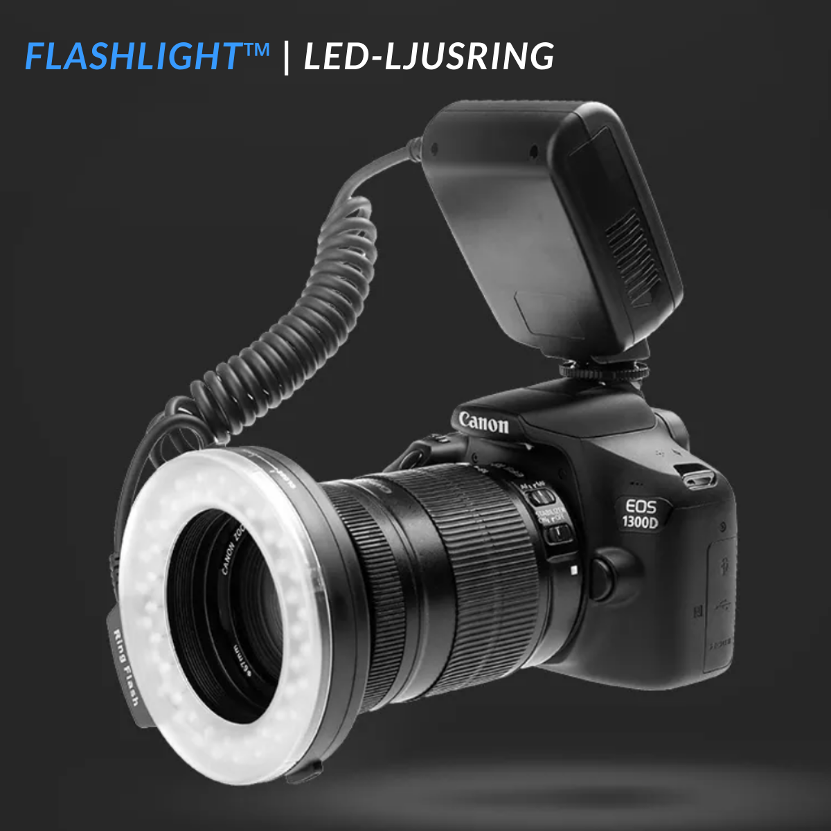 Flashlight™ | LED-Ljusring